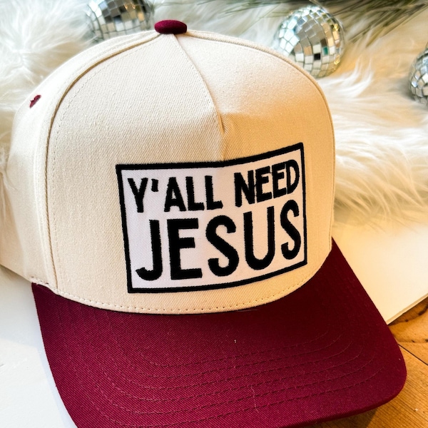 Y’all Need Jesus Embroidered Patch Trucker Hat - Burgundy Canvas