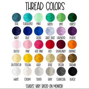 May include: A chart of thread colors with names for each color. The colors are arranged in rows and columns. The colors include teal, turquoise, mint, green, lime, forest, navy, blue, royal, baby blue, lavender, purple, blush, pink, hot pink, red, burgundy, orange, buttercup, yellow, gold, beige, pecan, brown, white, cream, silver, gray, charcoal, and black.