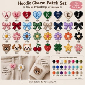 May include: A collection of embroidered hoodie charm patches featuring letters, bows, flowers, animals, and food icons. The set includes examples of patches attached to hoodie drawstrings and sleeves, along with a chart of thread color options.
