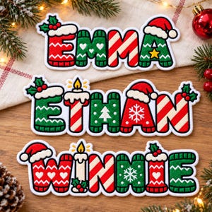 May include: Three embroidered patches featuring the names EMMA, ETHAN, and WINNIE. Each letter is decorated with Christmas-themed patterns including red and green knit textures, candy cane stripes, Santa hats, holly, candles, and snowflakes.