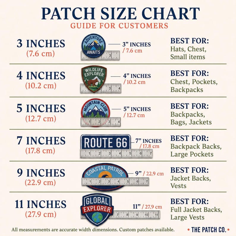 May include: A patch size chart guide for customers titled PATCH SIZE CHART. It displays six embroidered patches of varying shapes and sizes, each measured by a ruler showing dimensions from 3 inches to 11 inches, with text indicating usage.