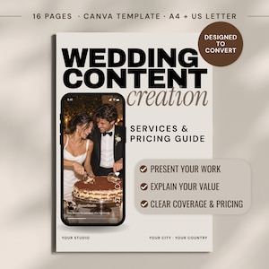 May include: A 16-page Canva template for a wedding content creation services and pricing guide. The document features bold text reading WEDDING CONTENT creation, a smartphone graphic showing a couple cutting a cake, and three checkmark bullet points.