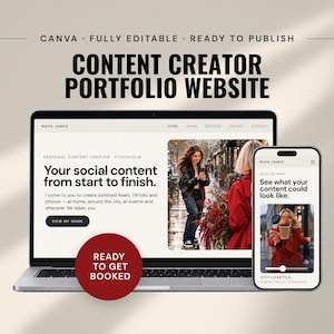 May include: A laptop and smartphone displaying a content creator portfolio website template. The screen shows the text Content Creator Portfolio Website, Maya James, and Your social content from start to finish. A red circle reads Ready to get booked.