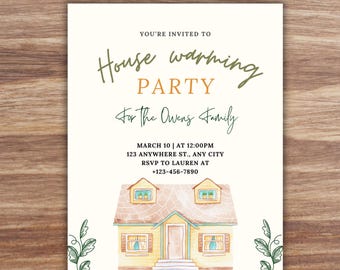 May include: A housewarming party invitation with the text "House warming PARTY For the Owens Family". The invitation includes the date, time, address, and RSVP information. The design features a watercolor illustration of a house and decorative greenery.
