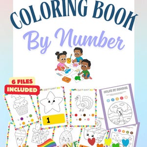 May include: A digital coloring book by number set featuring six printable pages with various illustrations including a cupcake, star, turkey, snake, ice cream, and gift. The cover displays the text COLORING BOOK By Number and cartoon children.