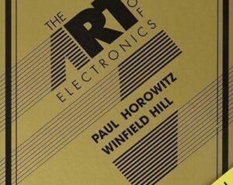 The Art of Electronics 3rd Edition | Electronics Engineering Textbook | Circuit Design & Electronics Reference Book