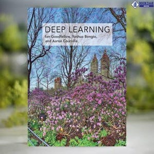 May include: A book titled Deep Learning by Ian Goodfellow, Yoshua Bengio, and Aaron Courville. The cover features a vibrant illustration of purple flowering bushes, bare trees, and stone towers against a bright blue sky with a white text box.
