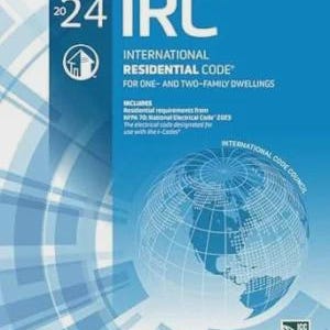 Peut inclure: La couverture du livre 2024 IRC International Residential Code for One- and Two-Family Dwellings présente un design bleu et blanc avec un globe, le logo de l'International Code Council et du texte détaillant les exigences résidentielles.