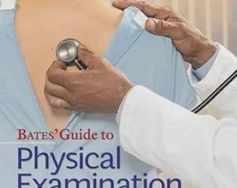 Bates’ Guide to Physical Examination & History Taking | 13th North American Edition | Clinical Examination , Medical History Textbook