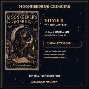 Puede incluir: Un kit de diario de bruja imprimible en PDF digital de 16 páginas titulado Moonkeeper's Grimoire Tome I The Moonkeeper. La ilustración de la portada muestra una figura celestial oscura sosteniendo una luna creciente, rodeada de velas y libros.