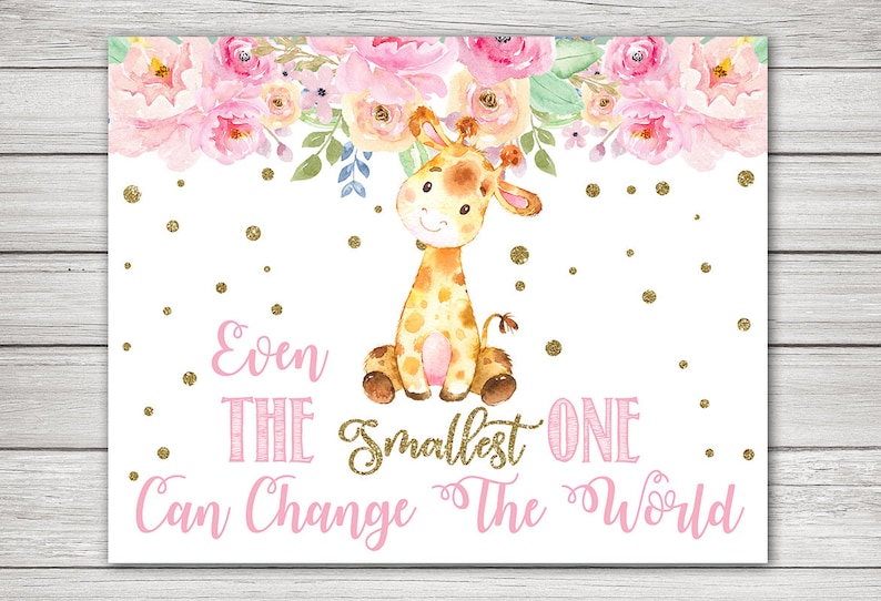 Instant Download Girl Nursery Wall Decor GIRAFFE Nursery Wall Art Even the smallest One can change the World Digital Printable Giraffe.