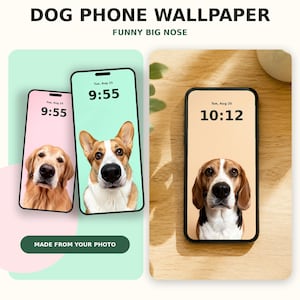 May include: Digital phone wallpaper featuring dog portraits with exaggerated big noses. Three smartphones display these images with time and date overlays. The text reads DOG PHONE WALLPAPER, FUNNY BIG NOSE, and MADE FROM YOUR PHOTO.