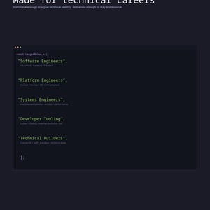 May include: A dark navy digital graphic featuring the text Made for technical careers and a code snippet defining targetRoles as an array containing Software Engineers, Platform Engineers, Systems Engineers, Developer Tooling, and Technical Builders.
