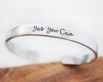 High School Graduation Gift for Her - Yes You Can Hand Stamped Cuff Bracelet - Inspirational Womens Gift - Graduation Gift for Best Friend