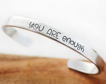 You are Enough Bracelet, Silver Cuff Bracelet, Valentine's Day Gifts for Daughter, Hand Stamped Personalized Bracelet, Enough Jewelry