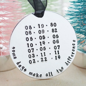 Personalized Date Ornament Some Days Make All the Difference Hand Stamped Christmas Tree Ornament Aluminum Family Ornament image 2