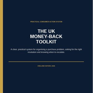 May include: A dark blue book cover with gold text reading PRACTICAL CONSUMER ACTION SYSTEM, THE UK MONEY-BACK TOOLKIT, A clear, practical system for organising a purchase problem, asking for the right resolution and knowing when to escalate, ENGLAND EDITION | 2026.