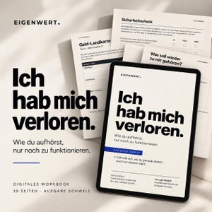 Könnte beinhalten: Ein digitales Arbeitsbuch mit dem Titel Ich hab mich verloren mit 39 Seiten, angezeigt auf einem Tablet neben ausgedruckten Seiten mit demselben Titel, dem Markennamen EIGENWERT und deutschem Text wie Sicherheitscheck und Geld-Landkarte.