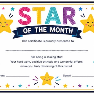 May include: A Star of the Month award certificate featuring colourful text, three smiling yellow star illustrations, and a border decorated with small multi-coloured stars. The document includes blank lines for a name, date, and signature.