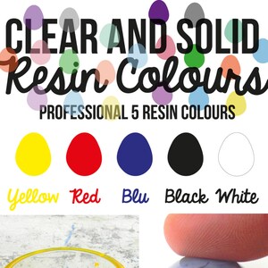 May include: Five resin colors in small jars: yellow, red, blue, black, and white. The colors are shown in a clear glass bowl and a clear glass sphere.