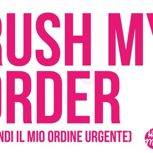 Puede incluir: Texto rosa sobre fondo blanco que dice "Rush My Order (Rendi il mio ordine urgente)". El texto está en negrita, sin serifas. Un logotipo rosa con el texto "House Molds" está en la esquina inferior derecha.