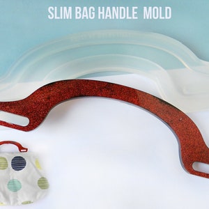 Slim Bag Handles Clear Mold , Handles measurements  19 cm x 5,5 cm -5 mm thickness - premade holes - super shiny casting