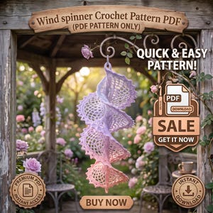 May include: A crochet wind spinner pattern PDF featuring a spiral design that transitions from light purple to soft pink. The text reads Wind spinner Crochet Pattern PDF, QUICK & EASY PATTERN, PDF DOWNLOAD, SALE GET IT NOW, BUY NOW, PREMIUM PDF INSTANT ACCESS.