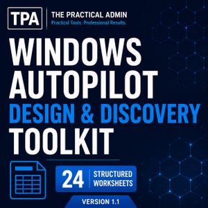 May include: A digital toolkit graphic titled Windows Autopilot Design & Discovery Toolkit by The Practical Admin. The dark blue background features a white honeycomb pattern and text indicating 24 structured worksheets, version 1.1.