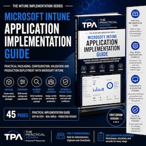 Microsoft Intune Application Implementation Guide | Win32 App Deployment | Intune Packaging, Configuration & Validation