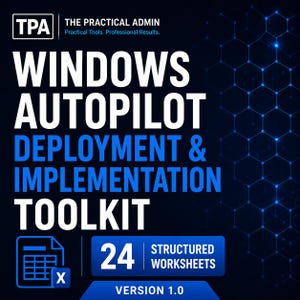 Windows Autopilot Deployment & Implementation Toolkit | Microsoft Intune Excel Workbook | IT Deployment Template