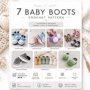 Peut inclure: Un document de modèle de crochet intitulé 7 BABY BOOTS CROCHET PATTERN. Il présente sept modèles de chaussures pour bébé, notamment des bottines girafe, des baskets, des bottines à pompons, des bottines à lacets, des baskets modernes et des sabots.