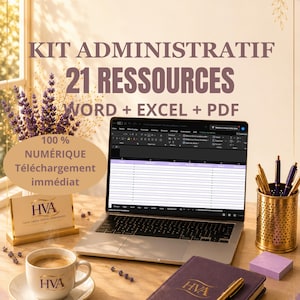 Peut inclure: Un kit administratif numérique comprenant 21 ressources aux formats Word, Excel et PDF. L'image montre un écran d'ordinateur affichant un tableur, une tasse marquée, un pot à crayons, un carnet et une carte de visite avec le logo HVA.