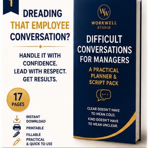 May include: A 17-page digital planner titled Difficult Conversations for Managers by Workwell Studio. The navy blue cover features gold text and icons. The layout includes text prompts for handling employee conversations with confidence and respect.