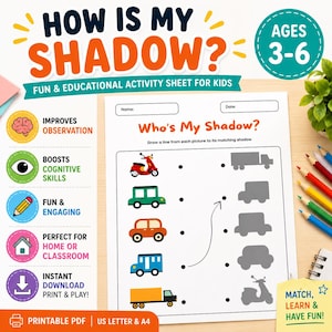 Peut inclure: Une fiche d'activité éducative imprimable intitulée How Is My Shadow? proposant un jeu d'association pour les enfants de 3 à 6 ans. La feuille contient des illustrations colorées de véhicules comme un scooter, des voitures et un camion à relier.