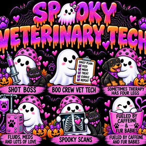 May include: A graphic design featuring the text SPOOKY VETERINARY TECH with six illustrations of white ghosts wearing pink paw-print hats, black cats, pumpkins, and medical equipment including a syringe, clipboard, IV pump, and X-ray.