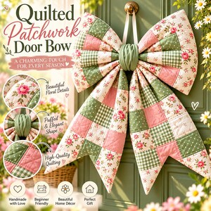 Quilted Door Bow Sewing Pattern, Patchwork Front Door Decor PDF beginner friendly Instant Download