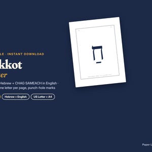 May include: A printable Sukkot banner set featuring 22 flags with one letter per page and punch-hole marks. The text includes 'Sukkot banner', 'PRINTABLE INSTANT DOWNLOAD', 'חג שמח in Hebrew + CHAG SAMEACH in English', '22 flags, one letter per page, punch-hole marks', '22 flags', 'Hebrew + English', 'US Letter + A4', and 'Paper Lantern Studio'.