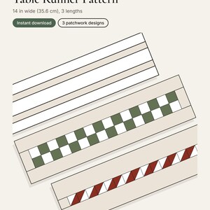 Op de afbeelding: Een PDF-naaipatroon voor een tafelloper, 35,6 cm breed met 3 lengtes en 3 patchworkontwerpen. De afbeelding toont drie stijlen lopers: een met witte en beige strepen, een met een groen-wit dambordpatroon en een met rood-witte driehoeken.
