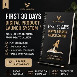 May include: A black spiral-bound workbook titled First 30 Days Digital Product Launch System with a gold rocket graphic. The cover features the text Plan It. Create It. Launch It. Grow It. A black pen rests in front of the workbook on a dark surface.