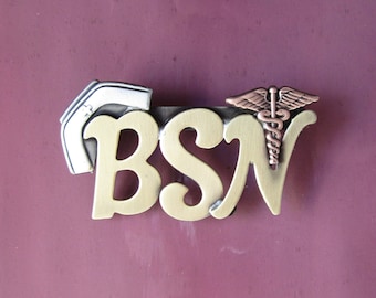 BSN Pin- BSN Brooch- BSN Pinning Ceremony- Nurse Gift