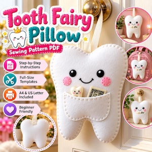 May include: A white felt tooth-shaped pillow with a smiling face, pink cheeks, and a front pocket containing a small tooth figurine and a dollar bill. The text reads Tooth Fairy Pillow Sewing Pattern PDF, Step-by-Step Instructions.