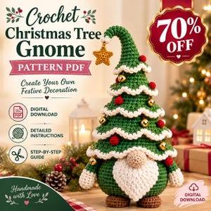 May include: A crochet Christmas tree gnome pattern PDF featuring a green tree-shaped hat with white trim, red pom-poms, gold bells, and a yellow star. The gnome has a beige nose and a white beard. Text includes Crochet Christmas Tree Gnome, 70% OFF, and Digital Download.