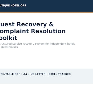 May include: A document titled Boutique Hotel Ops Guest Recovery & Complaint Resolution Toolkit, a structured service-recovery system for independent hotels and guesthouses. The document includes a printable PDF, A4 and US Letter sizes, and an Excel tracker.