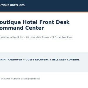 May include: A digital document titled Boutique Hotel Front Desk Command Center, featuring 3 operational toolkits, 26 printable forms, and 3 Excel trackers. It includes sections for Shift Handover, Guest Recovery, and Bell Desk Control in A4 and US Letter sizes.