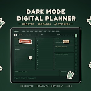 Pode incluir: Um planejador digital em modo escuro exibido em uma tela de tablet com o texto DARK MODE DIGITAL PLANNER, UNDATED, 482 PAGES, 45 STICKERS. A interface apresenta um tema verde escuro com seções de tarefas, abas de navegação e adesivos.