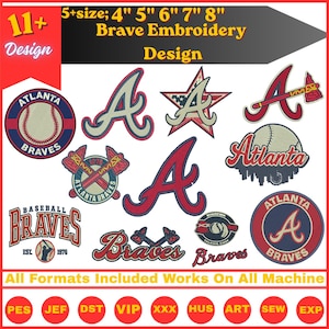 May include: A collection of eleven Atlanta Braves embroidery designs in sizes 4, 5, 6, 7, and 8 inches. The graphics feature baseballs, the letter A, crossed tomahawks, and team text. The image includes file format labels like PES, JEF, and DST.