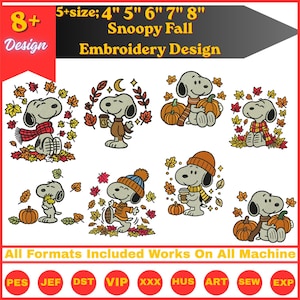 May include: A digital embroidery design collection featuring Snoopy in various fall-themed scenes with pumpkins and autumn leaves. Text includes 5+size; 4" 5" 6" 7" 8" Snoopy Fall Embroidery Design and All Formats Included Works On All Machine.