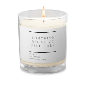Torching Negative Self-Talk Candle, Motivational Candle, Affirmation Candle, Self Love Candle