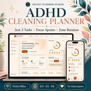 May include: A digital ADHD cleaning planner displayed on a laptop and smartphone screen. The interface features a beige colour palette with dark text, showing task lists, progress circles, and focus sprint options. The text reads ADHD CLEANING PLANNER.