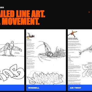 May include: A black page titled SELECTED PAGES DETAILED LINE ART. REAL MOVEMENT. featuring three white panels showing breakdancing moves: Crab, Windmill, and Air Twist. Each panel includes a small colour illustration, line art, and graffiti-style text.